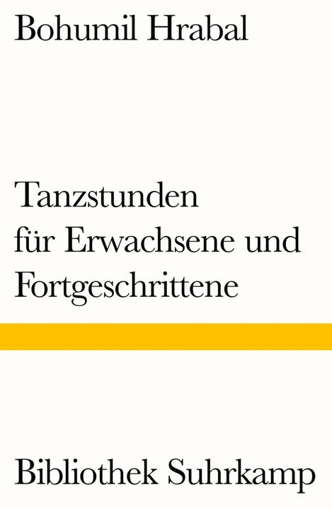 Produktbild Tanzstunden für Erwachsene und Fortgeschrittene (Deutsch, Bohumil Hrabal, 2016)