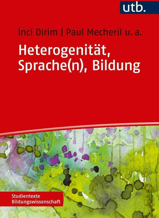 Produktbild Heterogenität, Sprache(n), Bildung (Deutsch, Inci Dirim, Paul Mecheril, 2018)