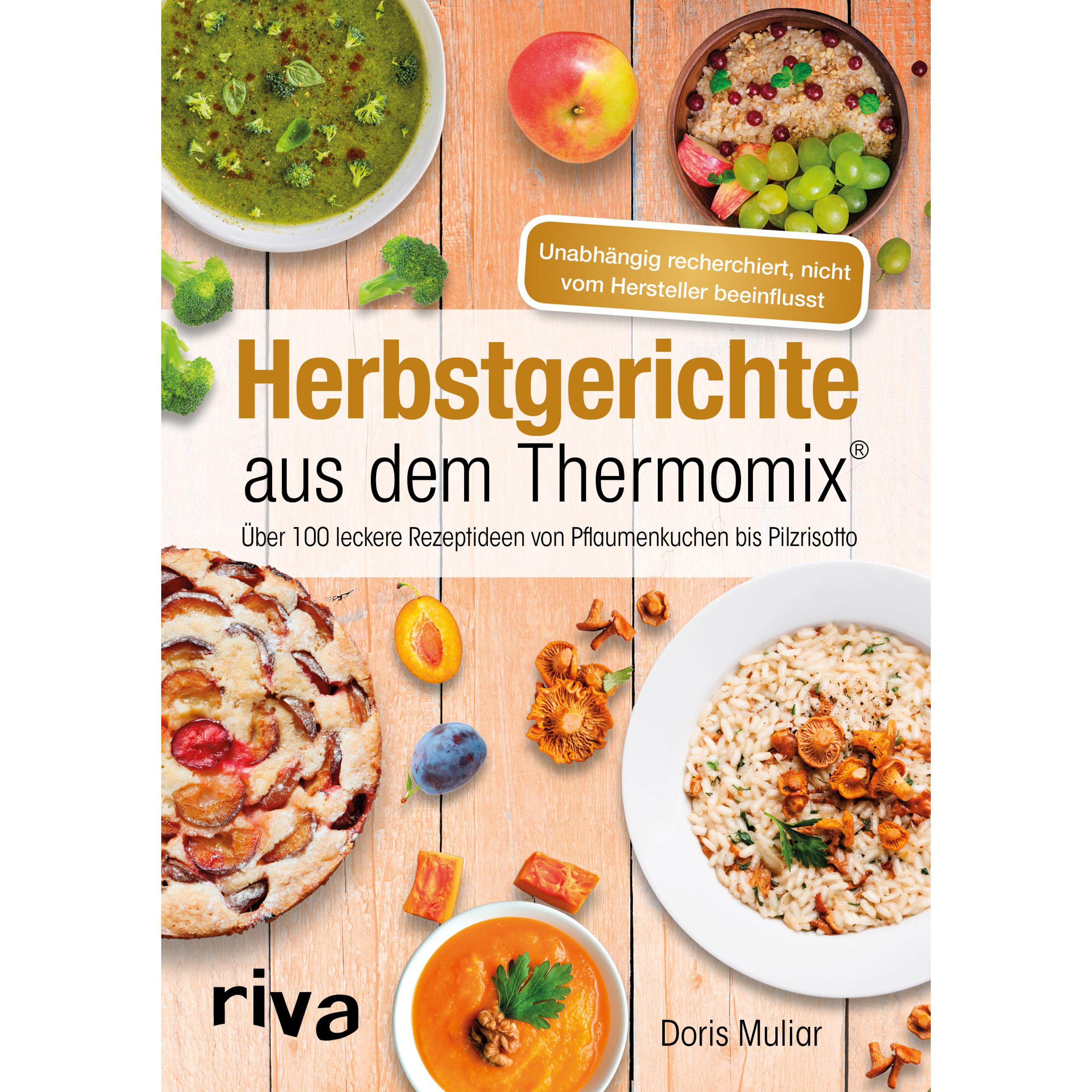 Herbstgerichte aus dem Thermomix, Ratgeber von Doris Muliar