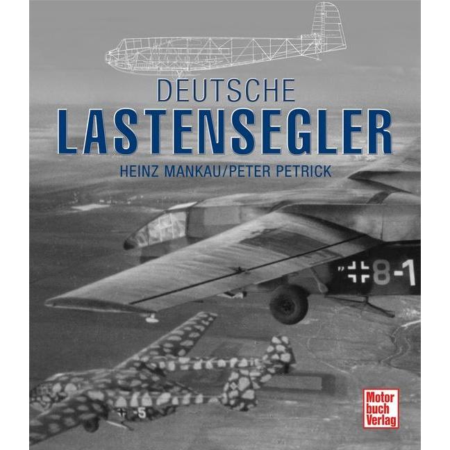 Thumbnail - Deutsche Lastensegler, Ratgeber von Heinz Mankau, Peter Petrick