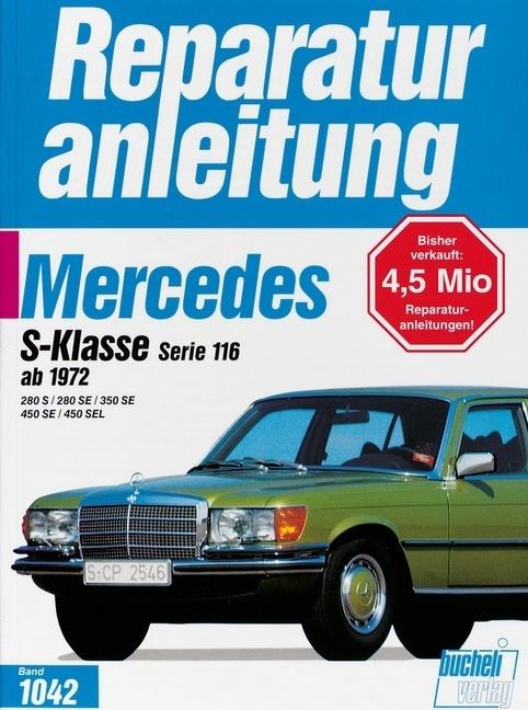 Produktbild Mercedes 280 S / 280 SE / 350 SE / 450 SE / 450 SEL, Serie 116 ab 1972 (Deutsch, 2012)