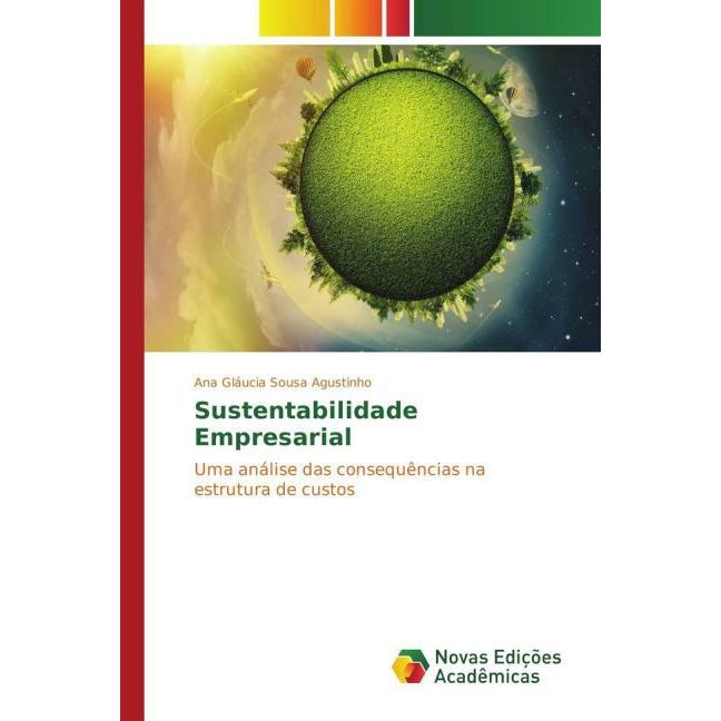 Sustentabilidade Empresarial, Fachbücher von Ana Gláucia Sousa Agustinho