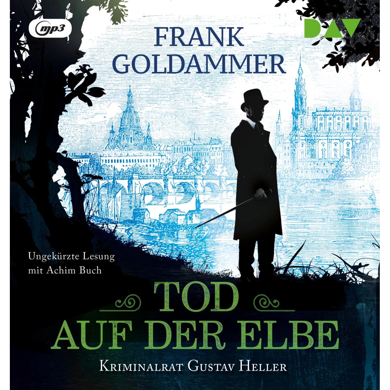 Tod auf der Elbe. Kriminalrat Gustav Heller, Hörbücher von Frank Goldammer, Achim Buch