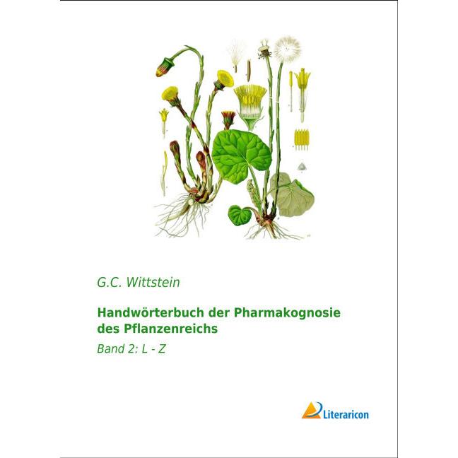 Handwörterbuch der Pharmakognosie des Pflanzenreichs, Fachbücher