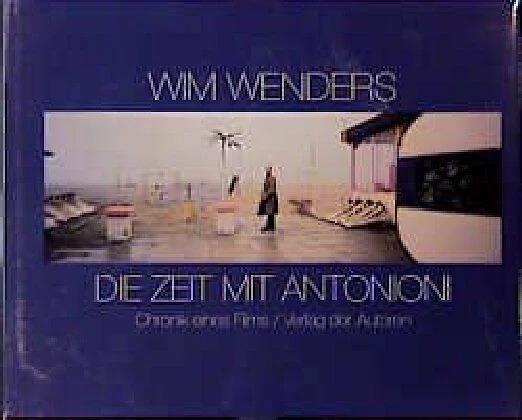 Die Zeit mit Antonioni (Deutsch, Donata Wenders, Wim Wenders, 1995)