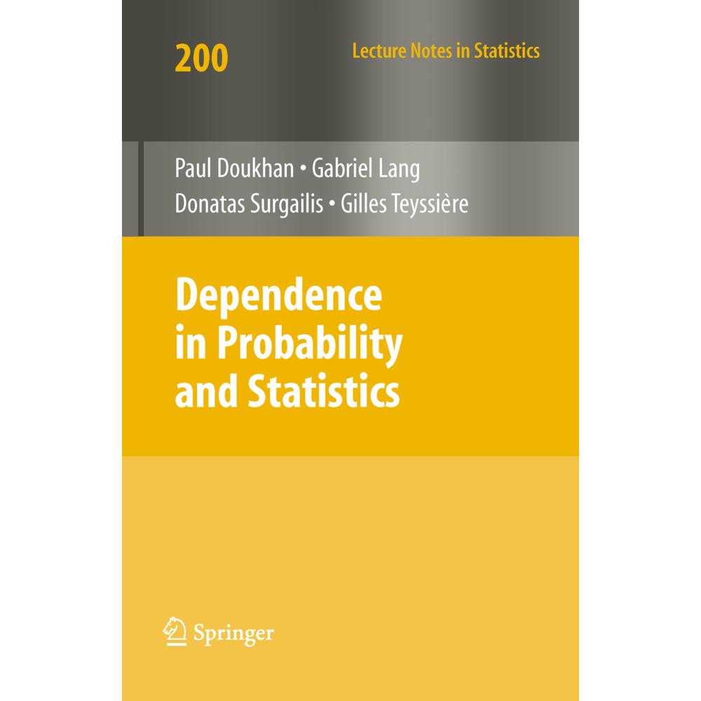 Dependence in Probability and Statistics, Fachbücher von Paul Doukhan, Gabriel Lang, Gilles Teyssière, Donatas Surgailis