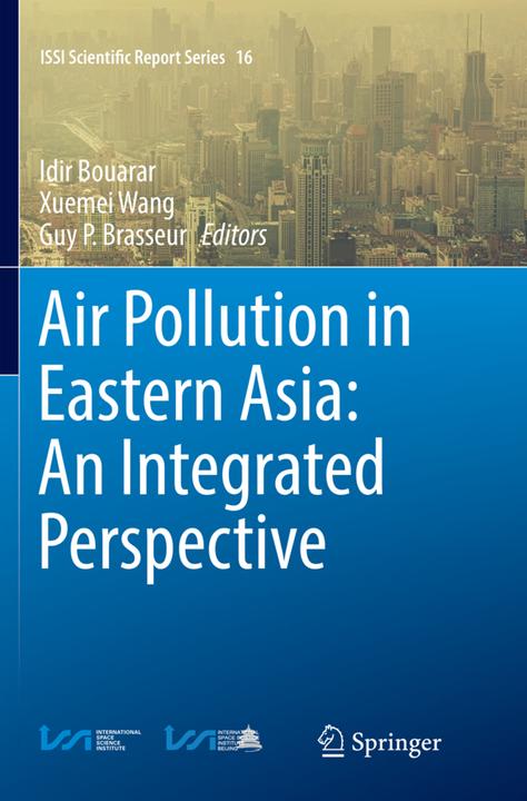 Produktbild Air Pollution in Eastern Asia: An Integrated Perspective (Englisch, Guy P. Brasseur, Idir Bouarar, Xuemei Wang, 2018)