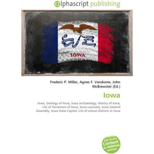 Iowa, Fachbücher von Frederic P. Miller, John McBrewster, Agnes F. Vandome