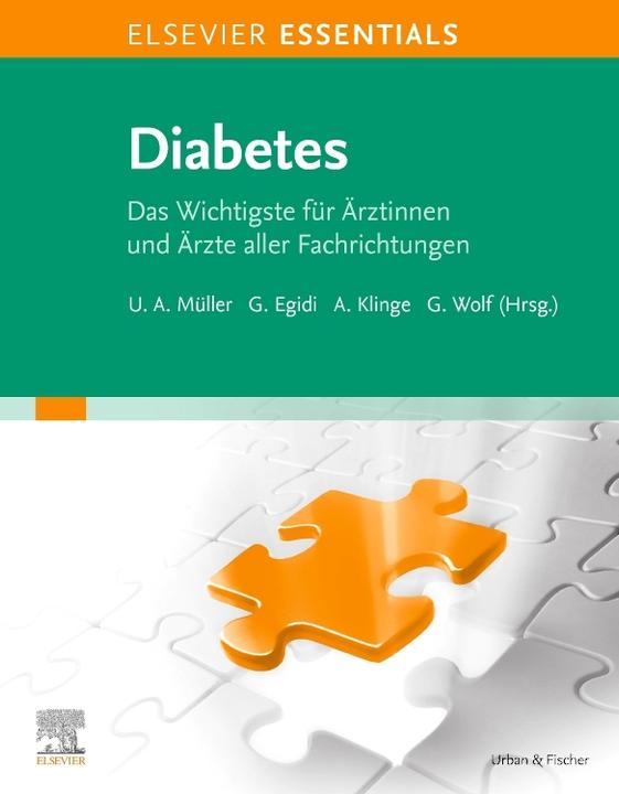 ELSEVIER ESSENTIALS Diabetes (Deutsch, Andreas Klinge, Gunter Wolf, Günther Egidi, Ulrich Alfons Müller, 2021)