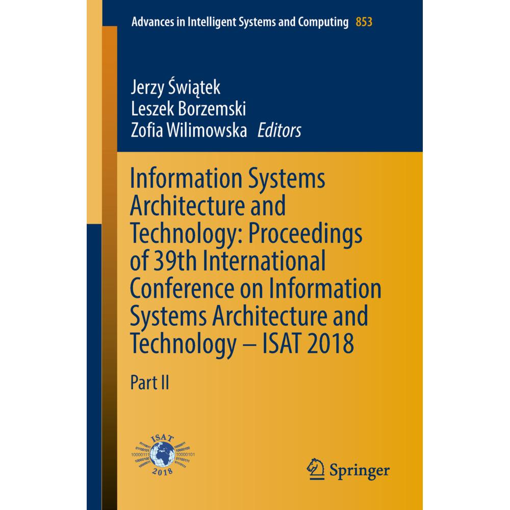 Information Systems Architecture and Technology: Proceedings of 39th International Conference on Inf, Fachbücher von Jer...