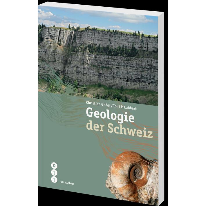 Geologie der Schweiz, Fachbücher von Christian Gnägi