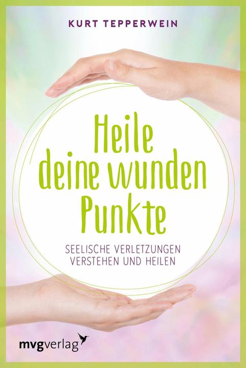 Image du produit Heile deine wunden Punkte (Allemand, Kurt Tepper wine, 2018)