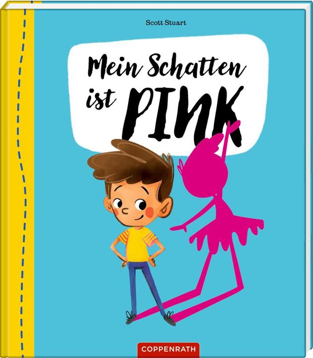 Produktbild Mein Schatten ist pink (Deutsch, Scott Stuart, 2021)