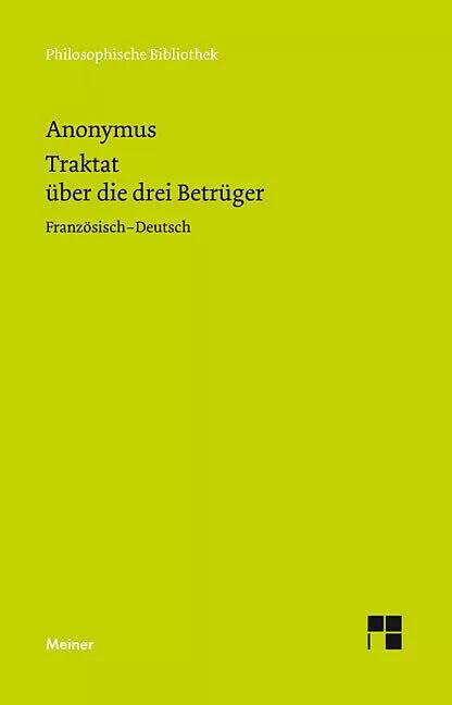 Produktbild Traktat über die drei Betrüger. Traite des trois imposteurs (Deutsch, Winfried Schröder, 1994)
