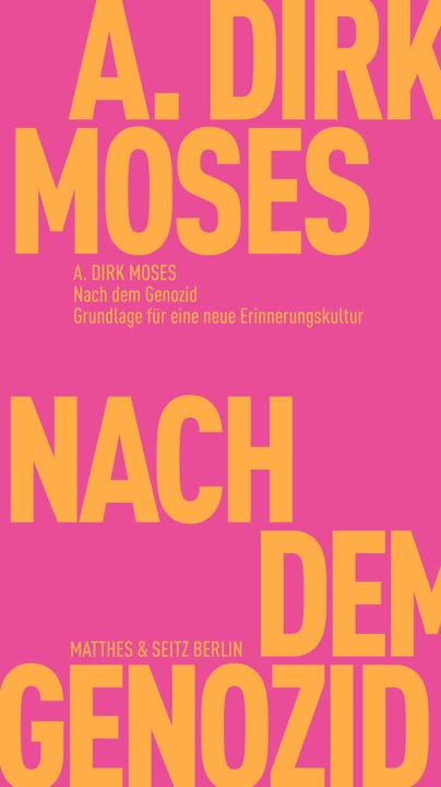 Nach dem Genozid (Deutsch, A. Dirk Moses, 2023)