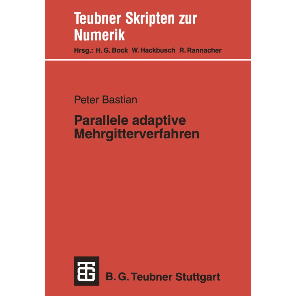 Parallele adaptive Mehrgitterverfahren, Fachbücher von Peter Bastian