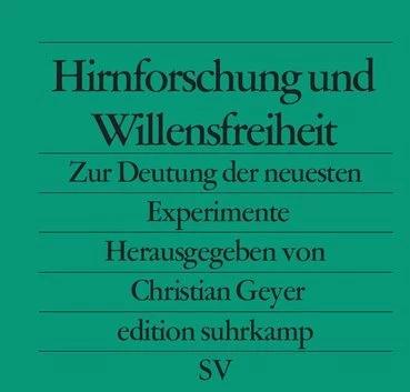 Produktbild Hirnforschung und Willensfreiheit (Deutsch, Christian Geyer, 2004)