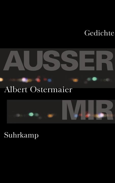 Produktbild Ausser mir (Deutsch, Albert Ostermaier, 2014)