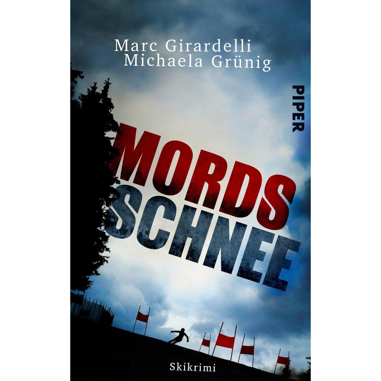 Mordsschnee, Belletristik von Marc Girardelli, Michaela Grünig