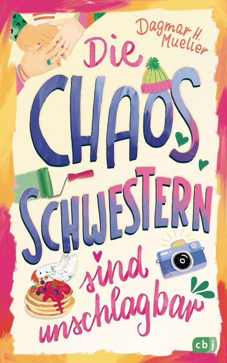 Actual product image Die Chaosschwestern sind unschlagbar (German, Dagmar H. Mueller, 2024)