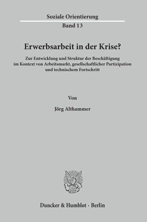 Produktbild Erwerbsarbeit in der Krise? (Deutsch, Jörg Althammer, 2002)