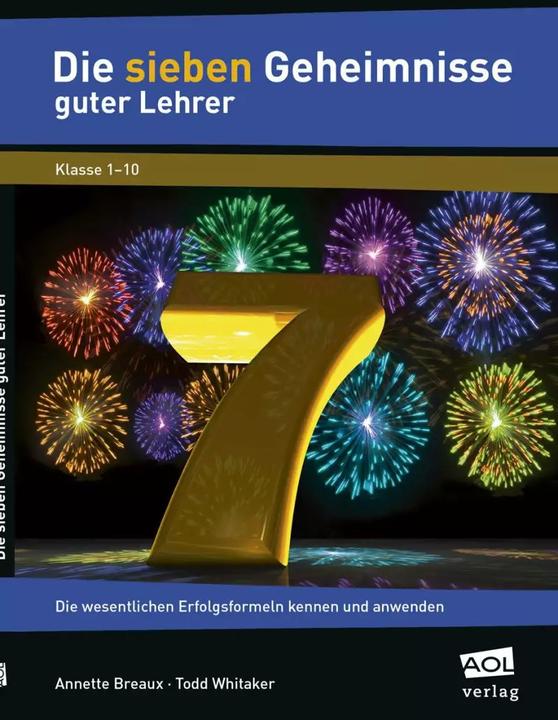 Produktbild Die sieben Geheimnisse guter Lehrer (Deutsch, Annette Breaux, Todd Whitaker)