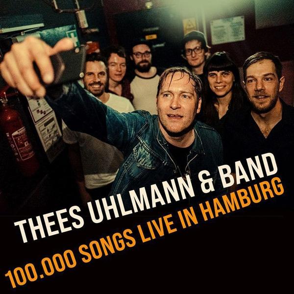 100.000 Songs Live in Hamburg (Thees Uhlmann (Tomte), 2022)