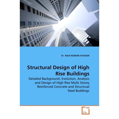 Structural Design of High Rise Buildings, Fachbücher von Raja R. Hussain