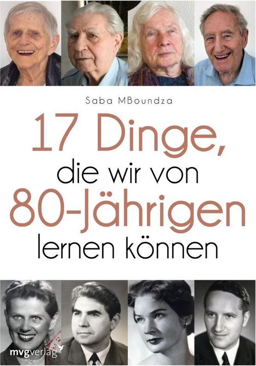 Produktbild 17 Dinge, die wir von 80-Jährigen lernen können (Deutsch, Saba Mboundza, 2017)