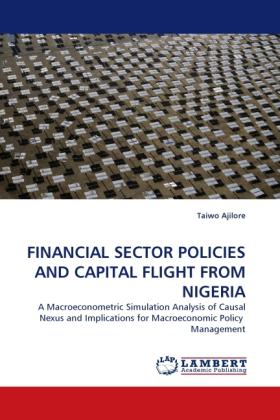 Image du produit Financial Sector Policies And Capital Flight From Nigeria (Taiwo Ajilore, 2010)