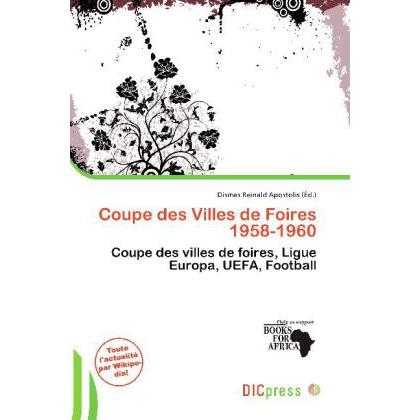 Coupe des Villes de Foires 1958-1960, Ratgeber