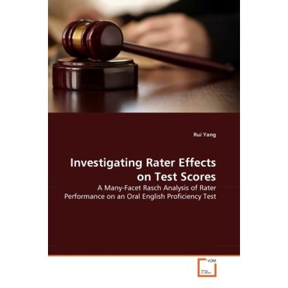Investigating Rater Effects on Test Scores, Fachbücher von Rui Yang