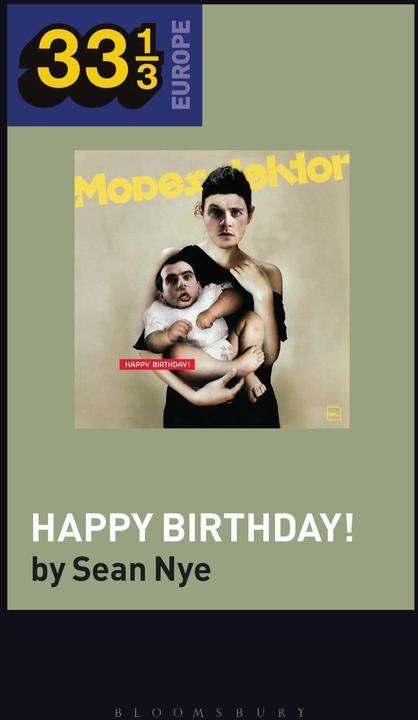 Immagine prodotto Nye:Modeselektor s Happy Birthday (Inglese, Prof Sean Nye, 2022)