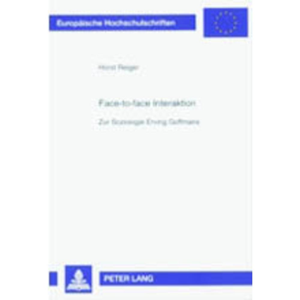 Face-to-face Interaktion, Fachbücher von Horst Reiger