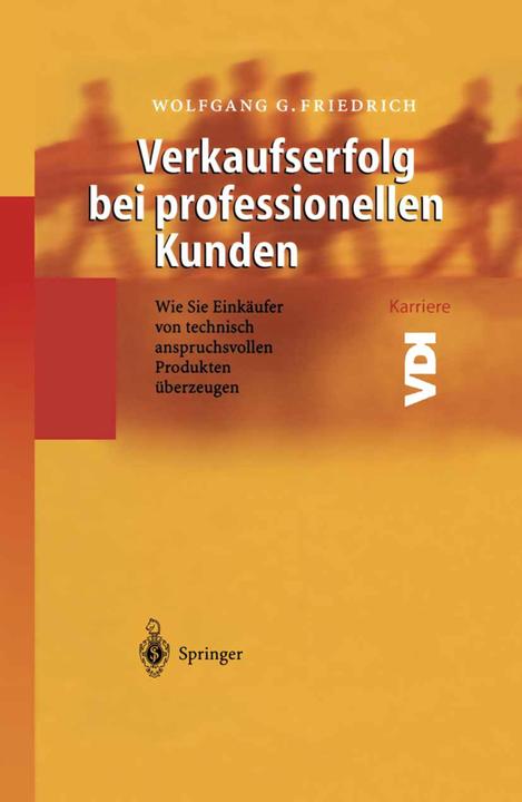 Produktbild Verkaufserfolg bei professionellen Kunden (Deutsch, Wolfgang G. Friedrich, 2012)
