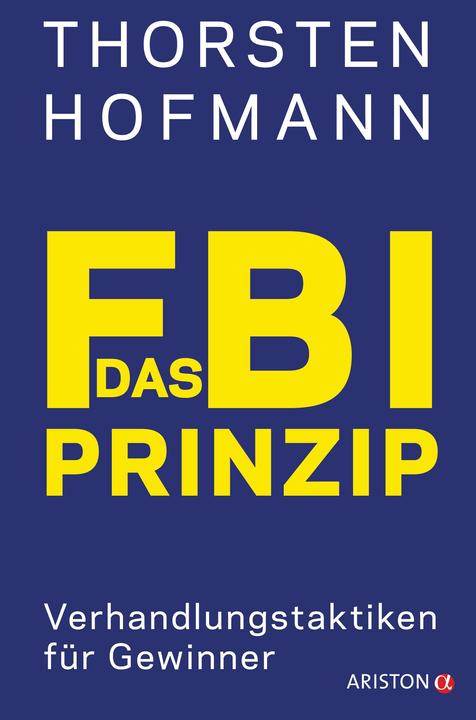Produktbild Ariston Das FBI-Prinzip (Deutsch, Thorsten Hofmann, 2018)