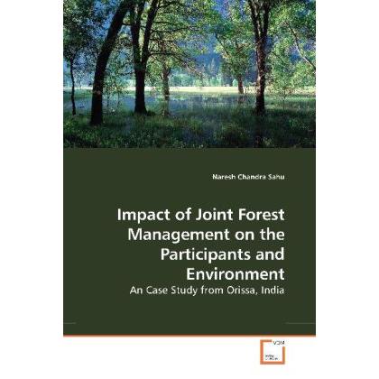 Impact of Joint Forest Management on the Participants and Environment, Fachbücher