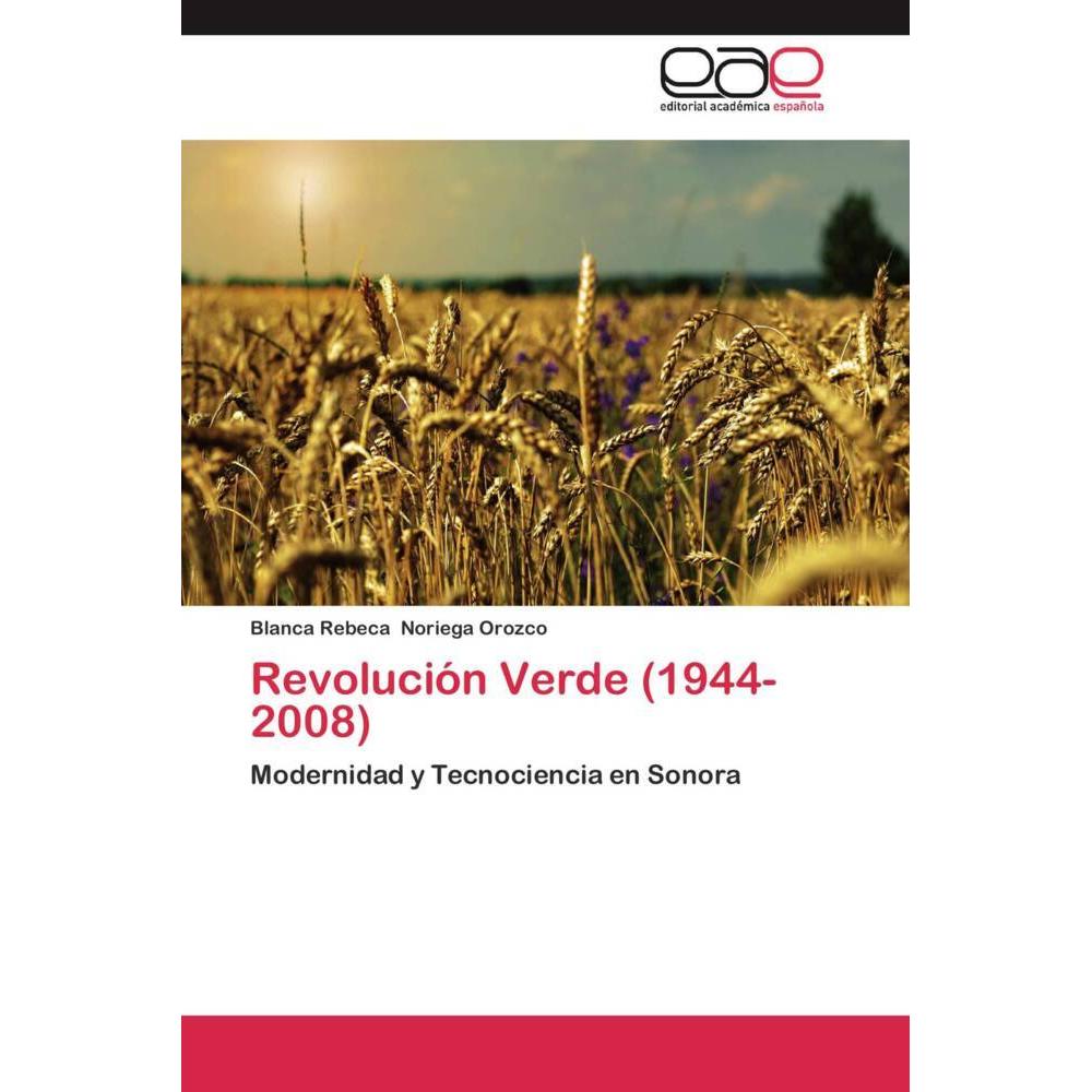 Revolución Verde (1944-2008), Fachbücher