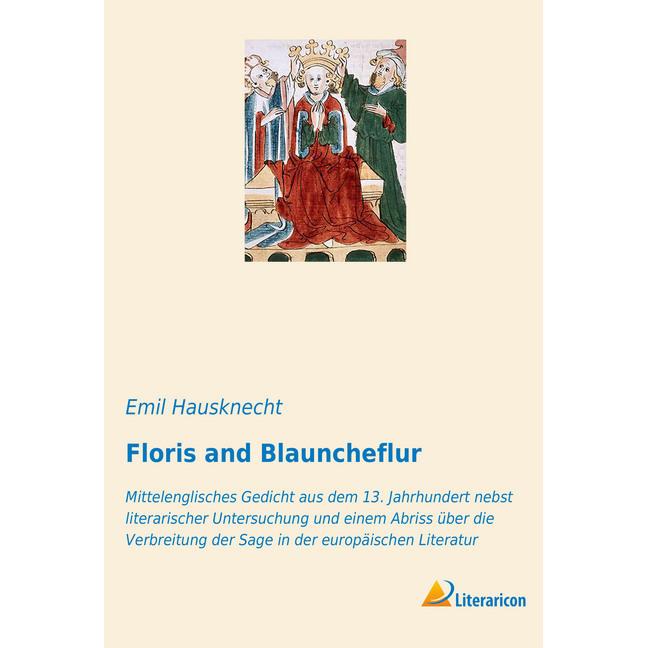 Floris and Blauncheflur, Fachbücher von Emil Hausknecht
