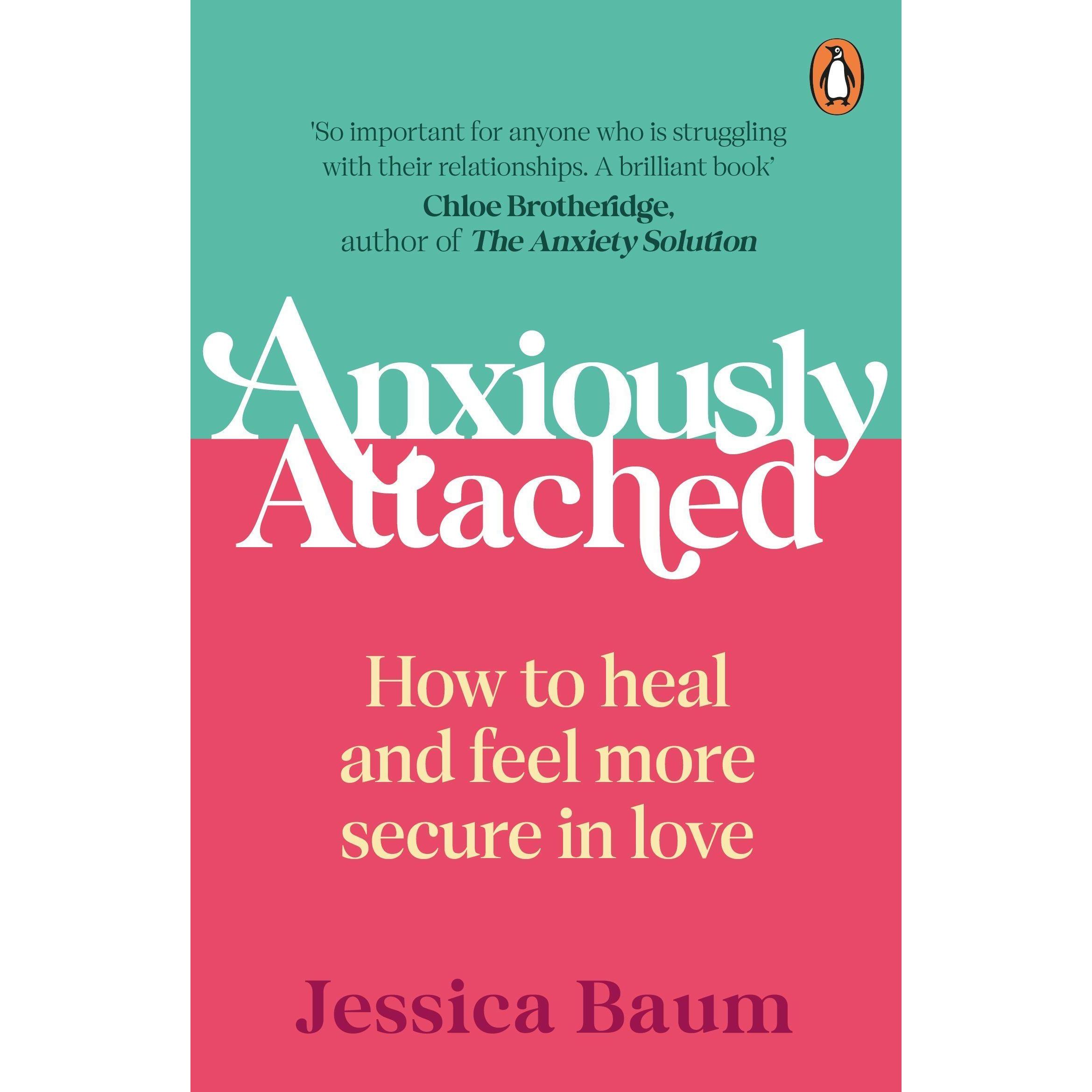 Anxiously Attached, Ratgeber von Jessica Baum