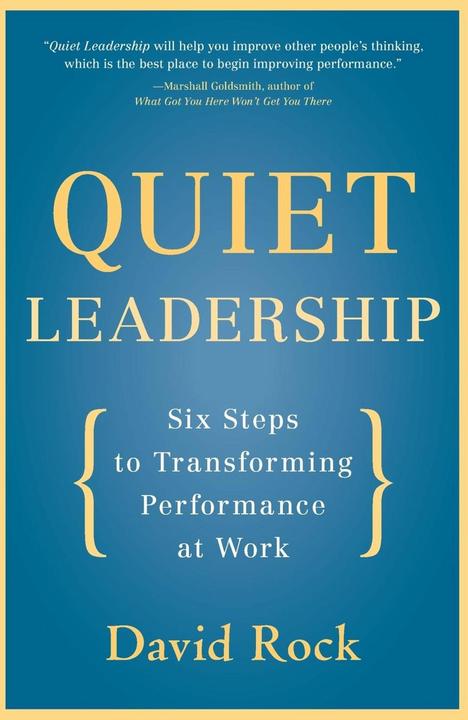 Produktbild Quiet Leadership (Englisch, David Rock, 2007)