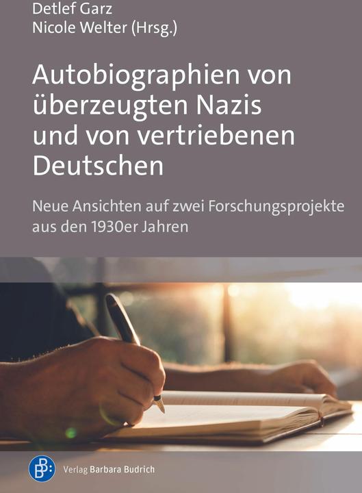 Actual product image Autobiographien von überzeugten Nazis u (German, Bianca Pick, Claudia Thiede, Daniel Mühlenfeld, Detlef Garz, Fritz Schütze, Jürgen W. Falter, Manuel Franzmann, Micha Brumlik, Nicole Welter, Sylke Bartmann, Wiebke Lohfeld, 2024)