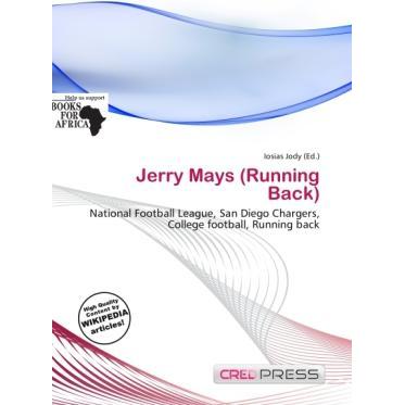 Jerry Mays (Running Back), Ratgeber