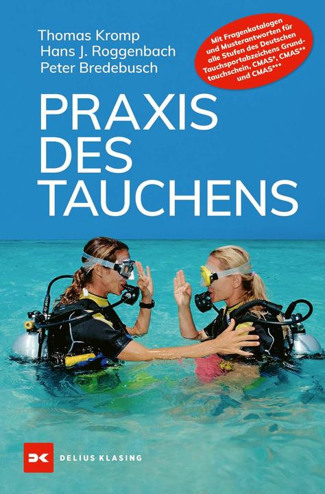Actual product image Praxis des Tauchens (German, Peter Bredebusch, Hans J. Roggenbach, Thomas Kromp, 2024)