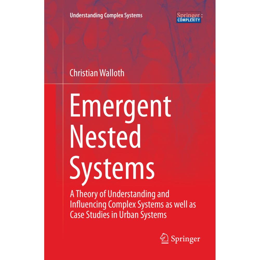 Emergent Nested Systems, Fachbücher von Christian Walloth
