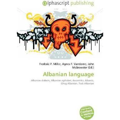 Albanian language, Fachbücher von Agnes F. Vandome, Frederic P. Miller, John McBrewster