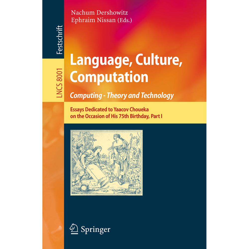 Language, Culture, Computation: Computing - Theory and Technology, Fachbücher von Nachum Dershowitz, Ephraim Nissam
