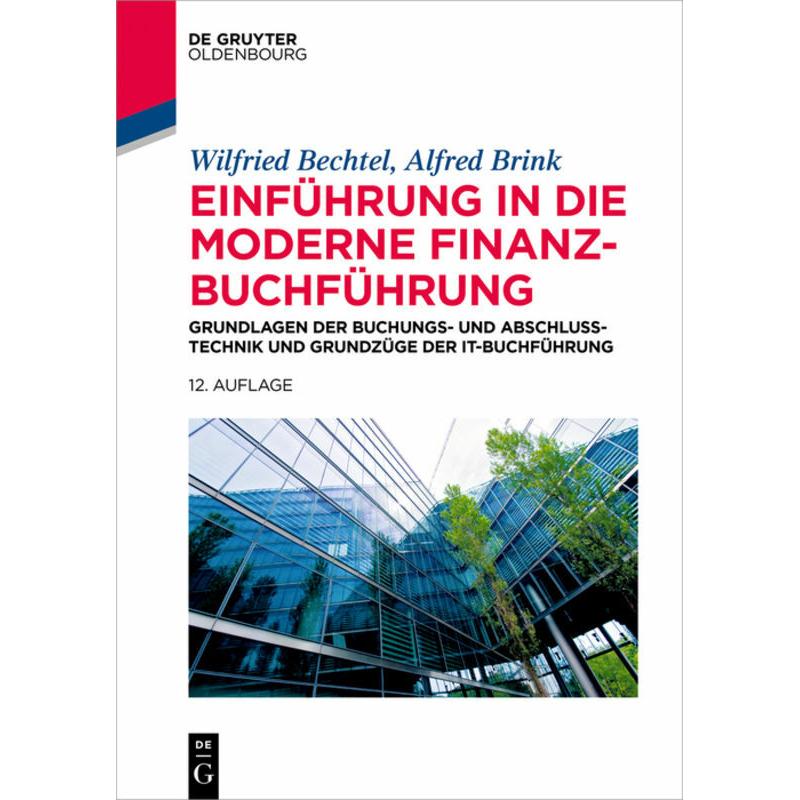 Einführung in die moderne Finanzbuchführung, Fachbücher von Alfred Brink, Wilfried Bechtel