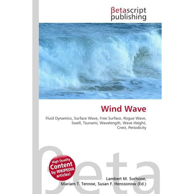 Wind Wave, Fachbücher von Lambert M. Surhone, Miriam T. Timpledon, Susan F. Marseken