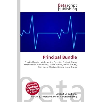 Principal Bundle, Fachbücher von Lambert M. Surhone, Miriam T. Timpledon, Susan F. Marseken